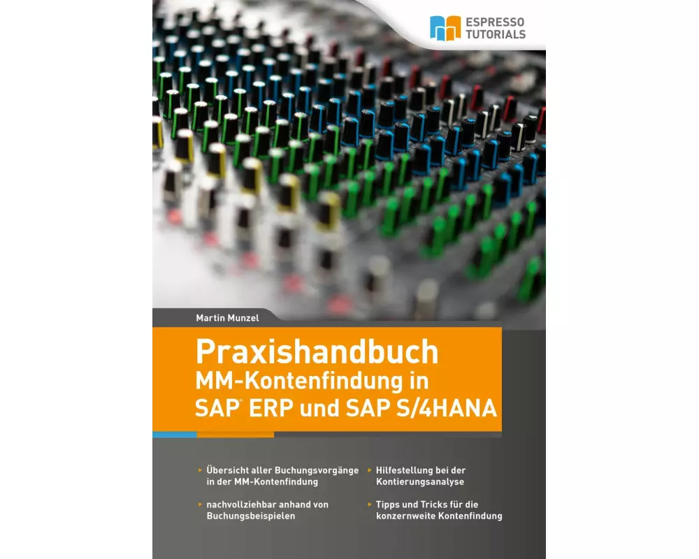 Praxishandbuch MM-Kontenfindung in SAP ERP und SAP S/4HANA