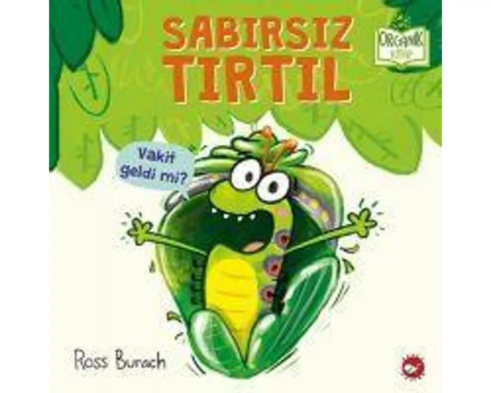 Sabirsiz Tirtil Organik Kitap, Ciltli