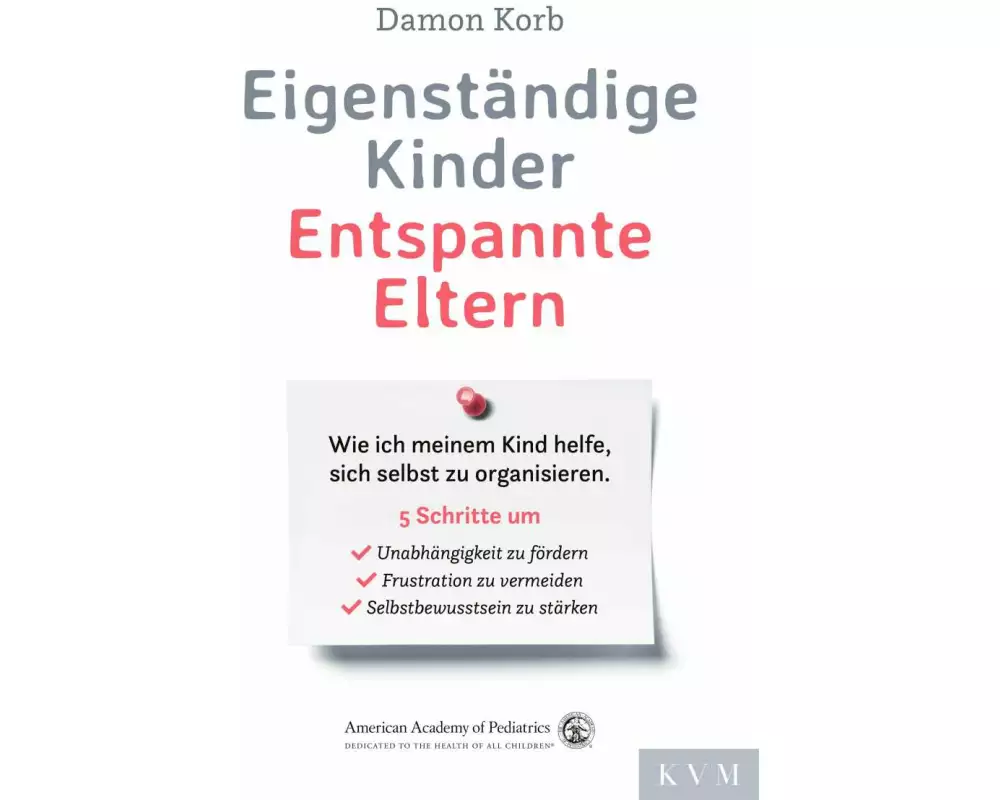 Eigenständige Kinder – Entspannte Eltern