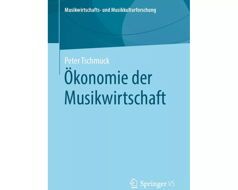 Ökonomie der Musikwirtschaft