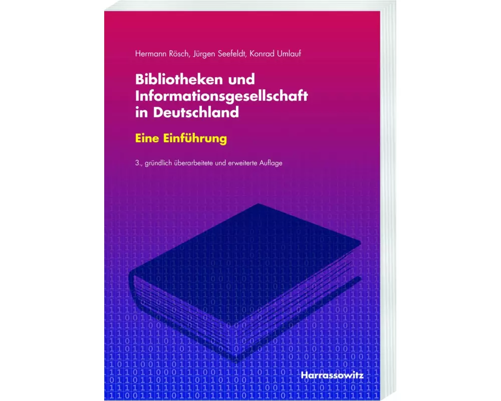 Bibliotheken und Informationsgesellschaft in Deutschland. Eine Einführung