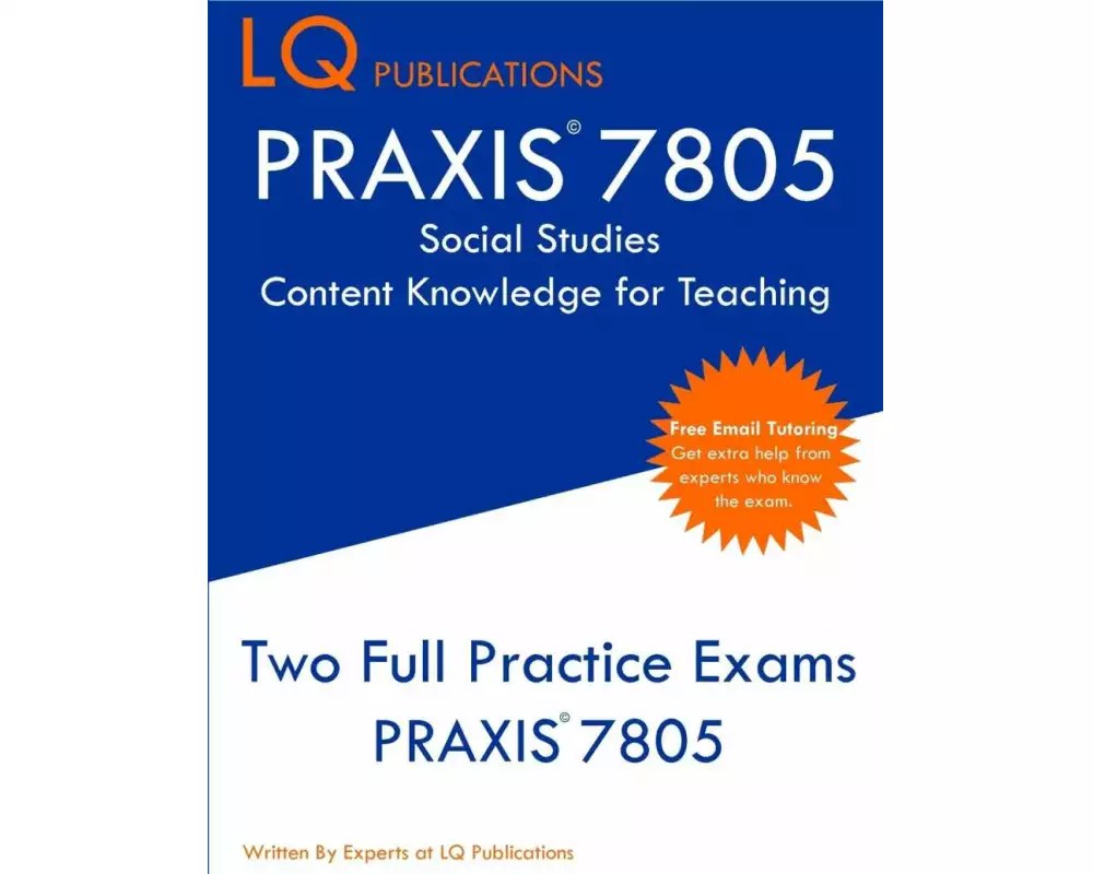 PRAXIS 7805 Social Studies Content Knowledge for Teaching