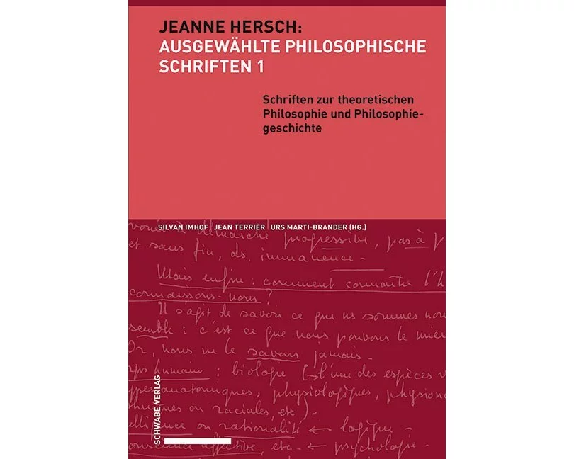 Schriften zur theoretischen Philosophie und Philosophiegeschichte