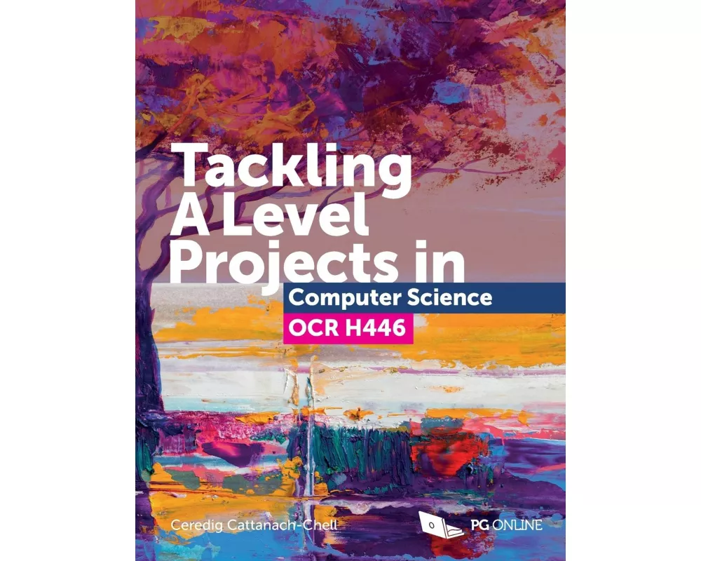 Tackling A Level Projects in Computer Science OCR H446