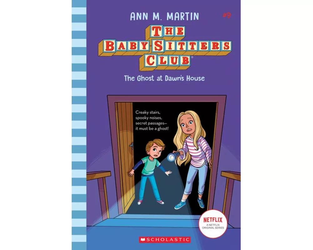 The Ghost at Dawn's House (the Baby-Sitters Club #9)