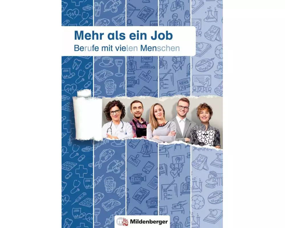 Mehr als ein Job - Berufe mit vielen Menschen