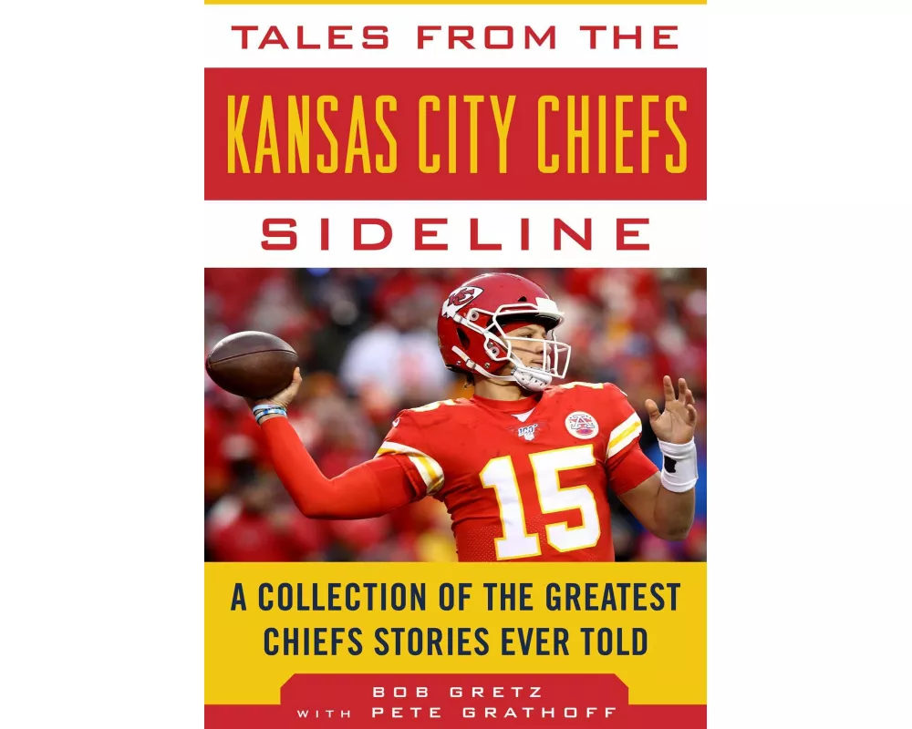 Tales from the Kansas City Chiefs Sideline
