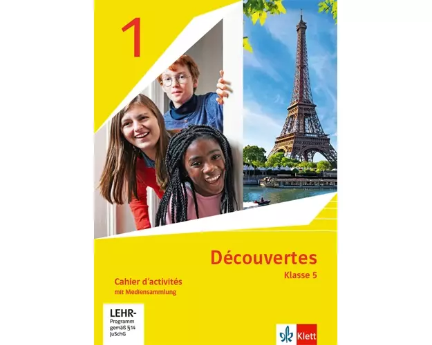 Découvertes 1. Ausgabe 1. oder 2. Fremdsprache. Cahier d'activités 1 speziell für die Klasse 5 mit Mediensammlung 1. Lernjahr