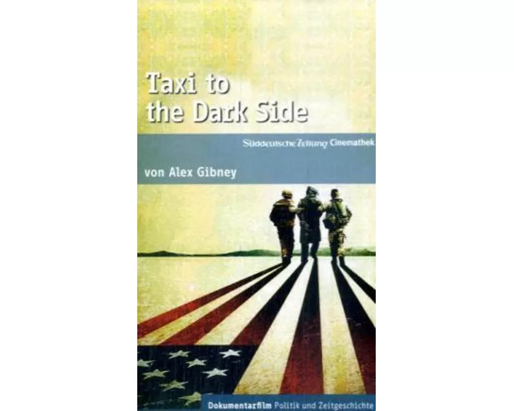 Taxi to the Dark Side