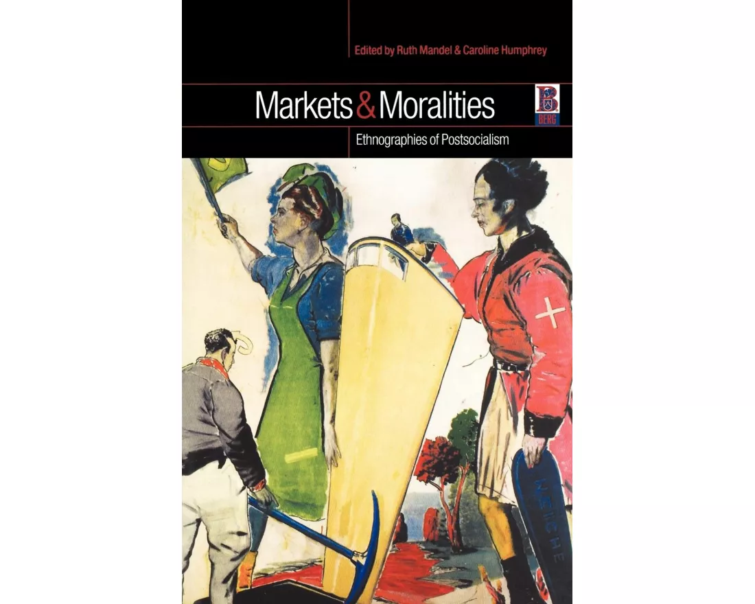 Markets and Moralities