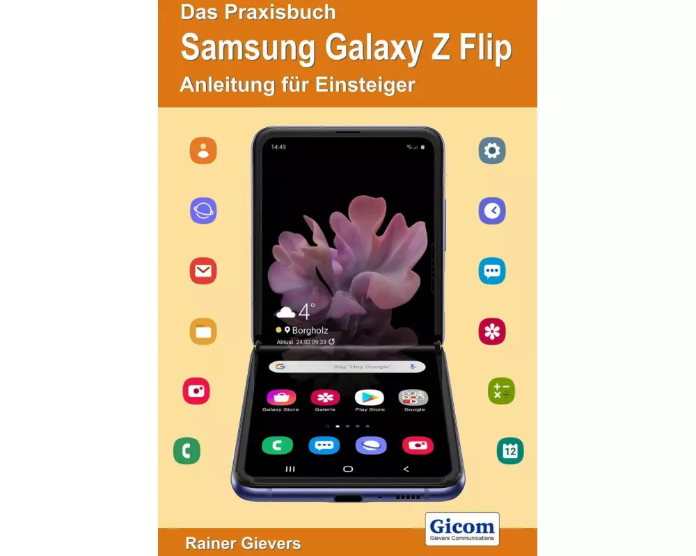 Das Praxisbuch Samsung Galaxy Z Flip - Anleitung für Einsteiger