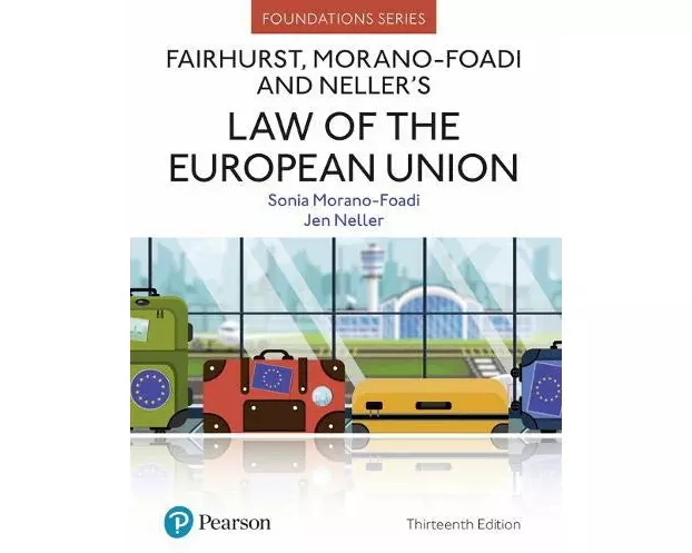 Fairhurst, Morano-Foadi and Neller's Law of the European Union