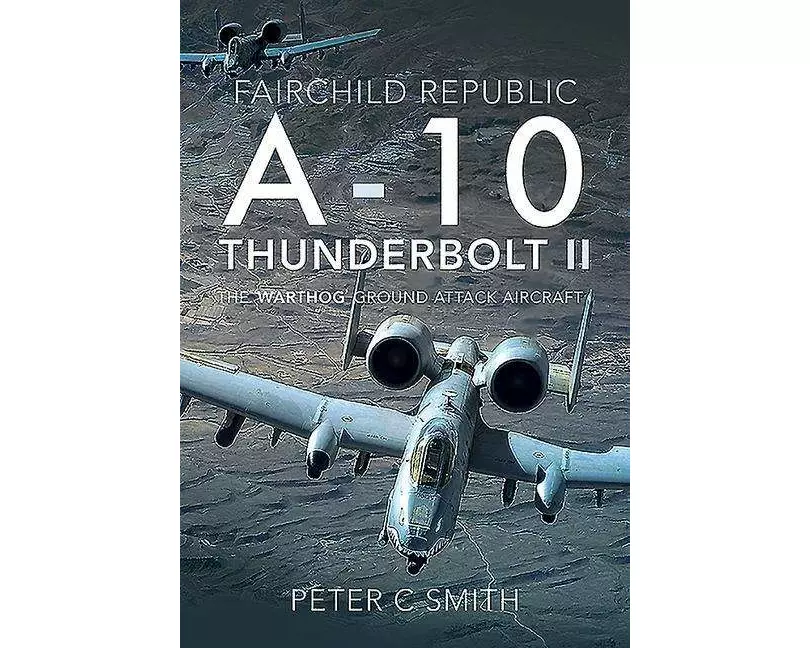 Fairchild Republic A-10 Thunderbolt II