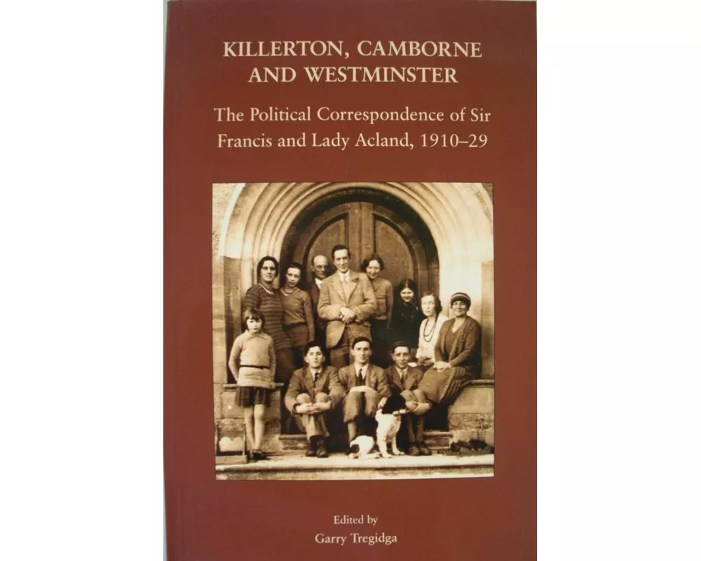Killerton, Camborne and Westminster