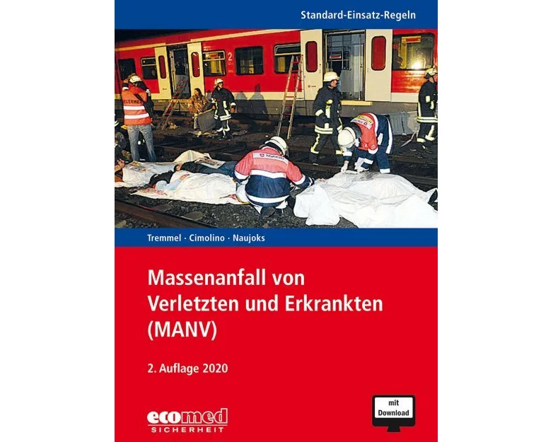 Standard-Einsatz-Regeln: Massenanfall von Verletzten und Erkrankten (MANV)