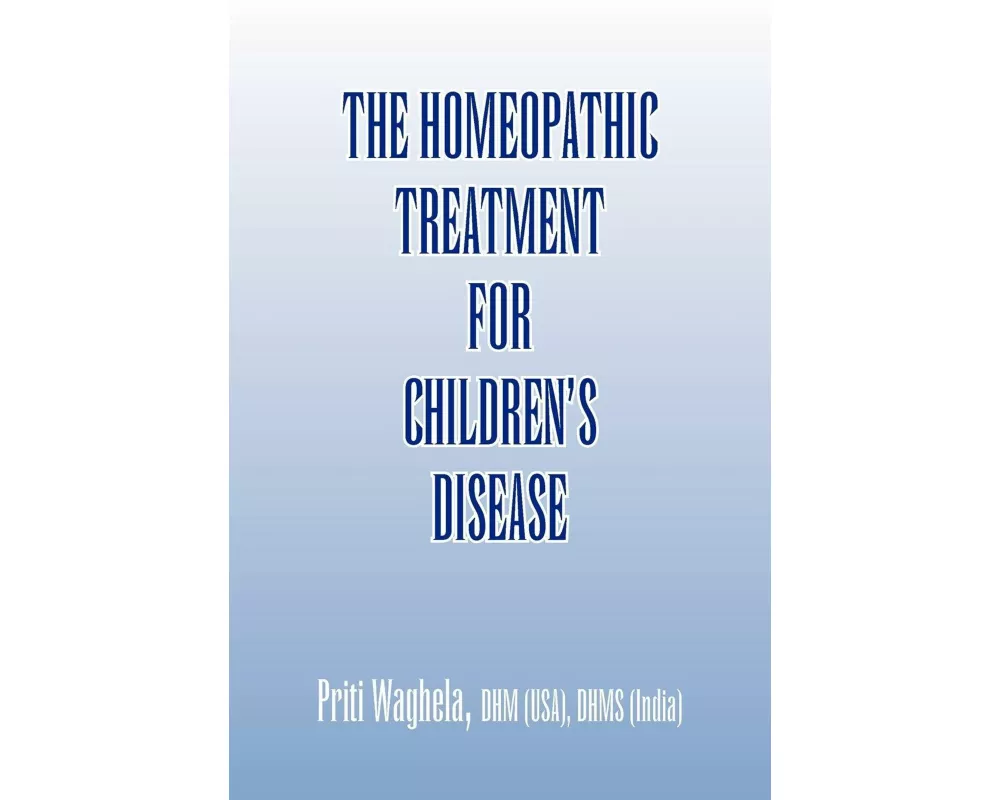 The Homeopathic Treatment for Children's Disease