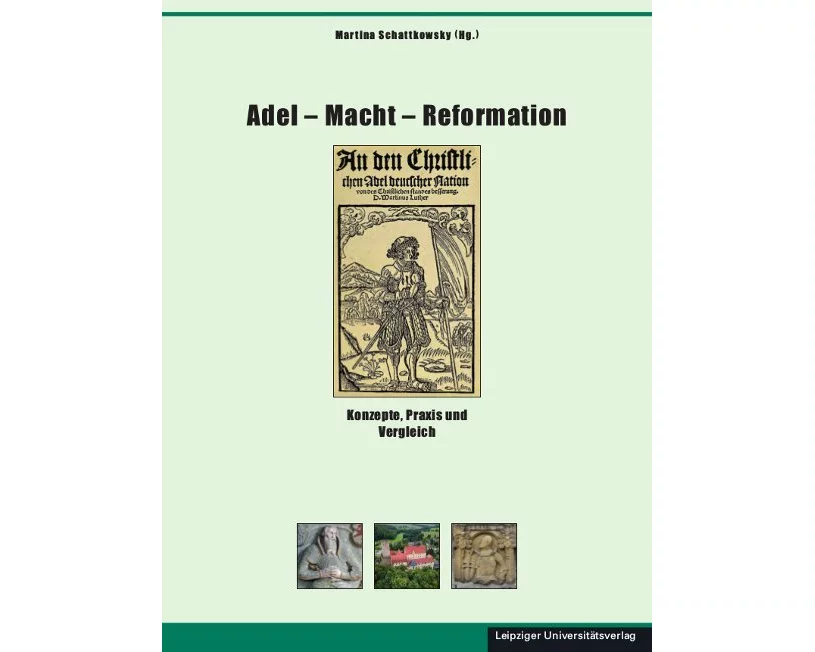 Adel – Macht – Reformation