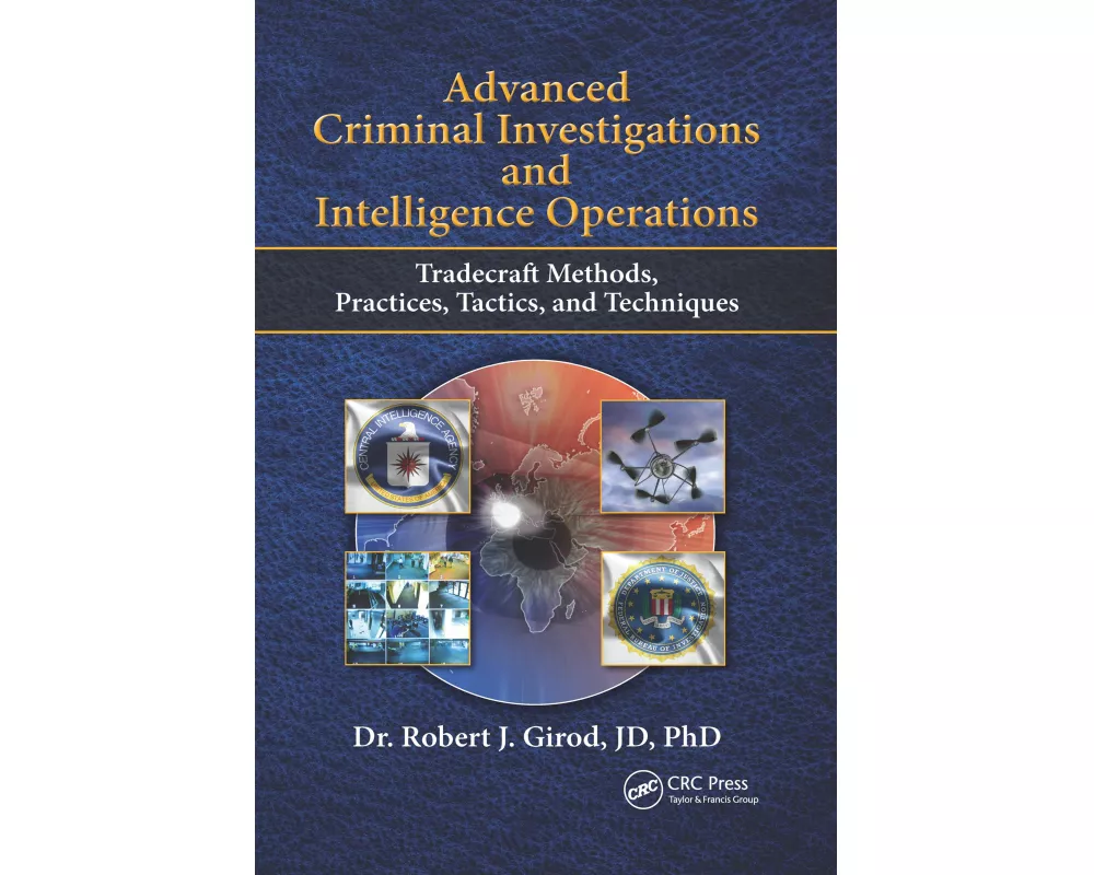 Advanced Criminal Investigations and Intelligence Operations