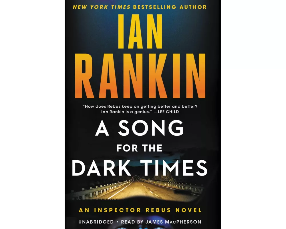 A Song for the Dark Times : An Inspector Rebus Novel