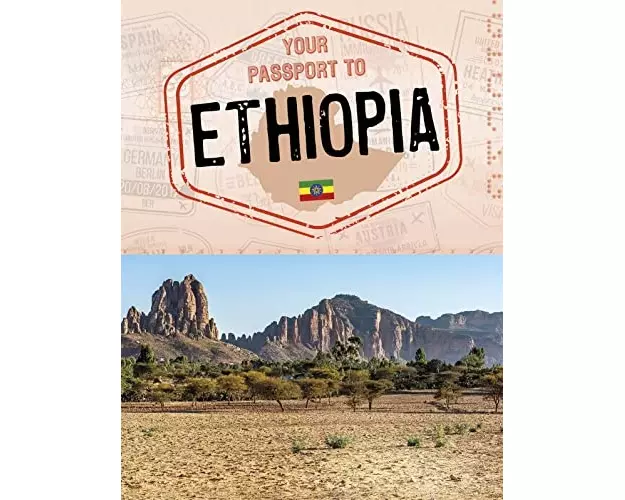 Your Passport to Ethiopia