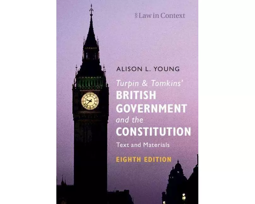 Turpin and Tomkins' British Government and the Constitution