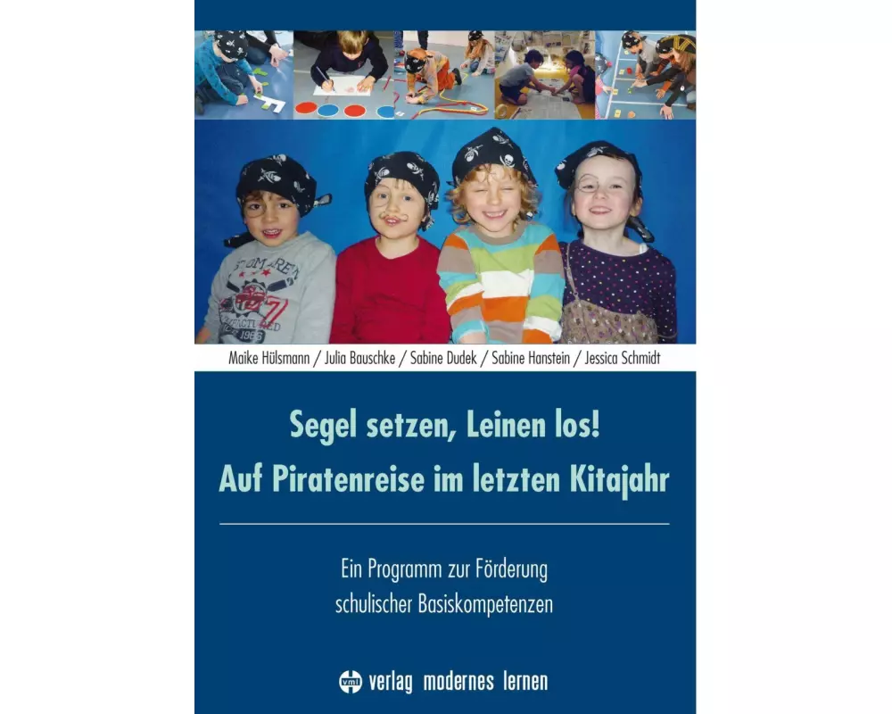 Segel setzen, Leinen los! Auf Piratenreise im letzten Kitajahr