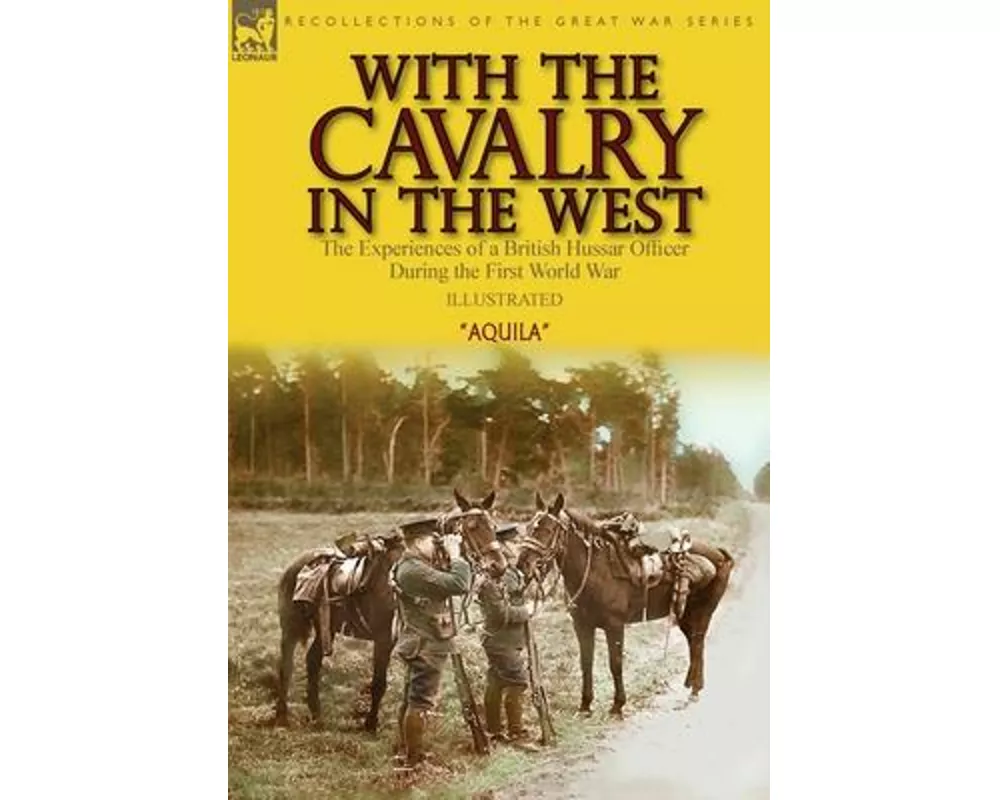 With the Cavalry in the West