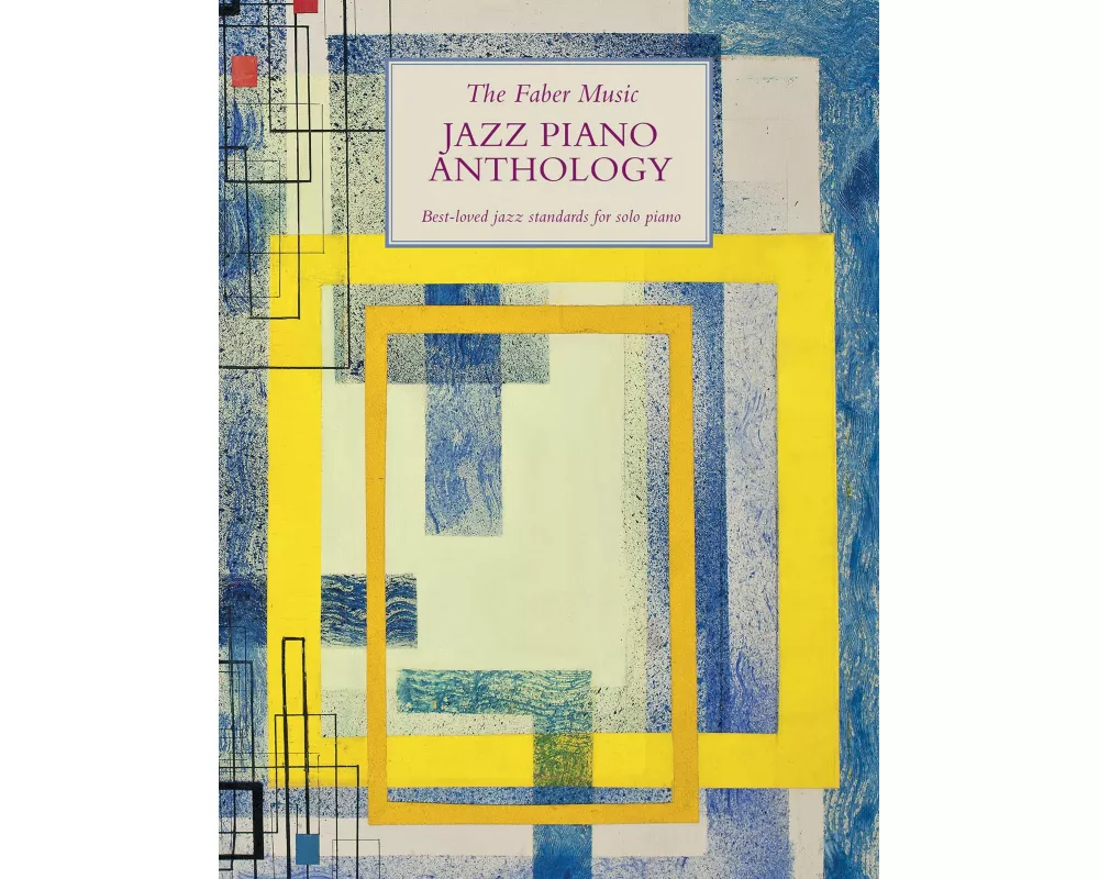 The Faber Music Jazz Piano Anthology