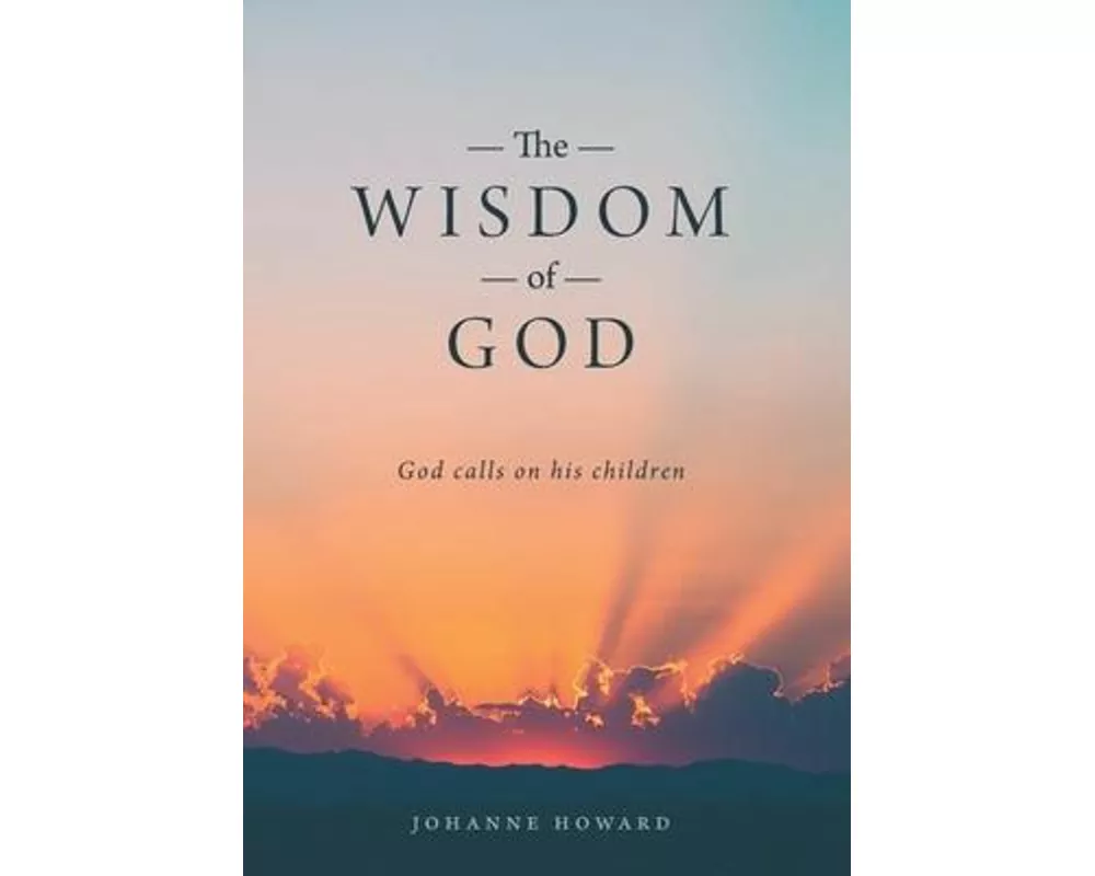 The Wisdom of God