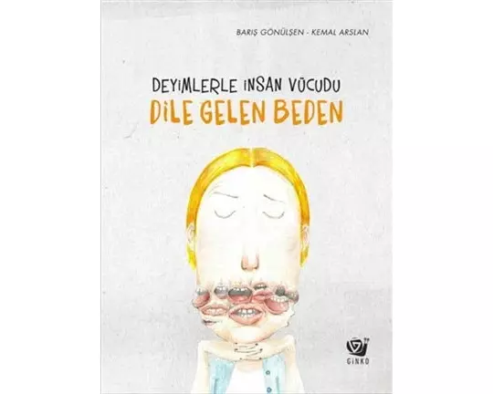 Deyimlerle Insan Vücudu - Dile Gelen Beden Ciltli