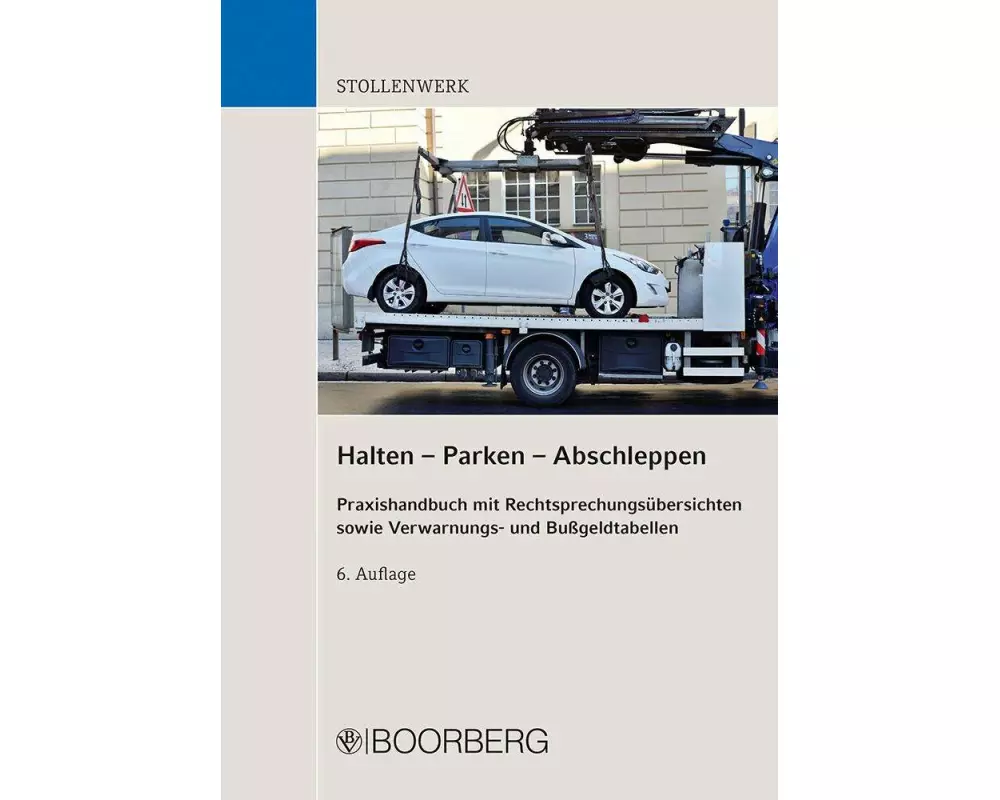 Halten - Parken - Abschleppen