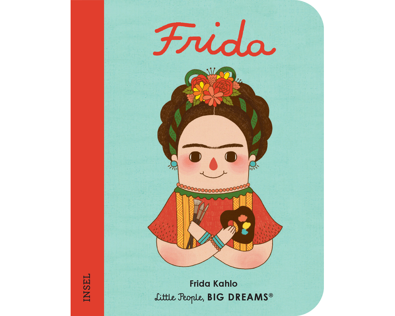 Frida Kahlo – Little People, BIG DREAMS. Mini