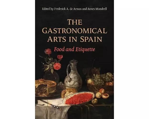 The Gastronomical Arts in Spain