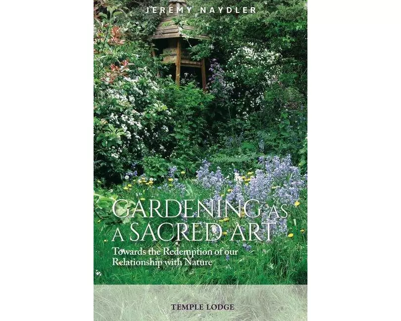 Gardening as a Sacred Art