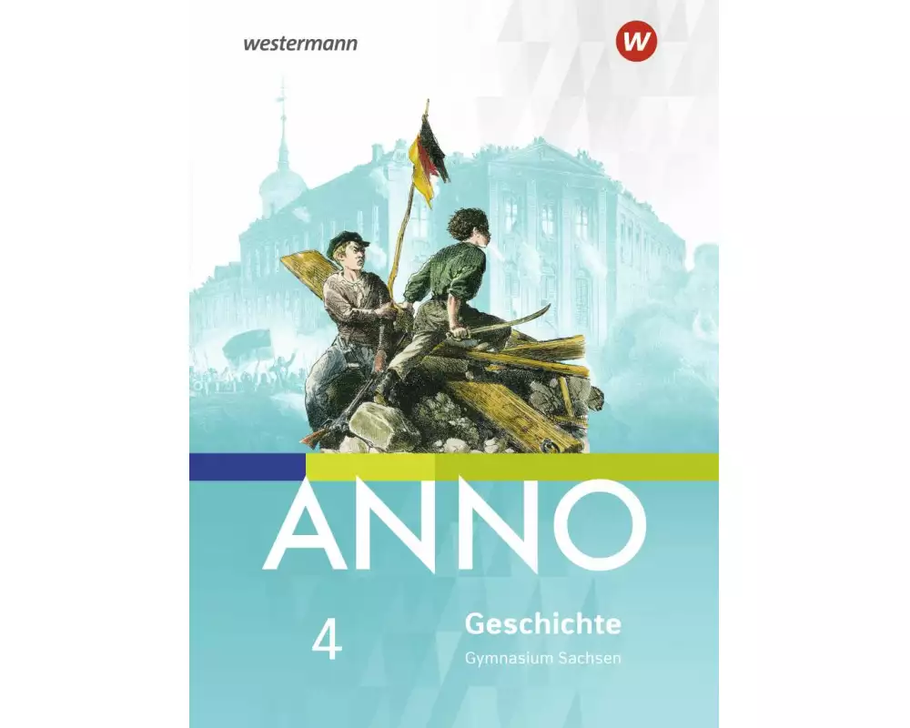 ANNO - Ausgabe 2019 für Gymnasien in Sachsen