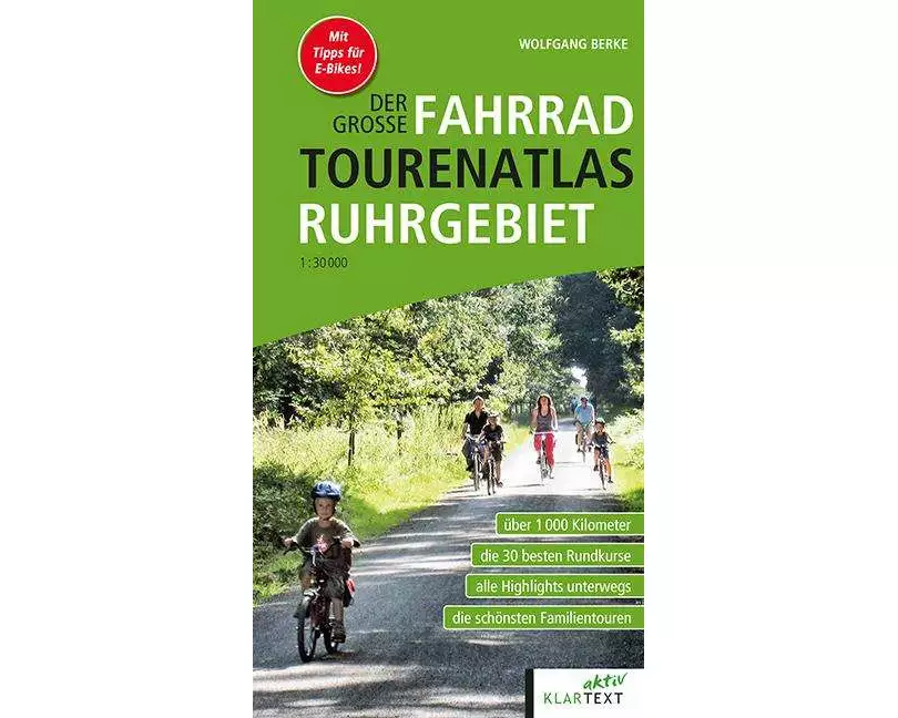 Der große Fahrrad-Tourenatlas Ruhrgebiet