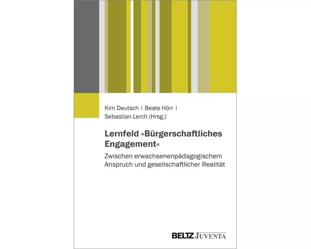 Lernfeld »Bürgerschaftliches Engagement«