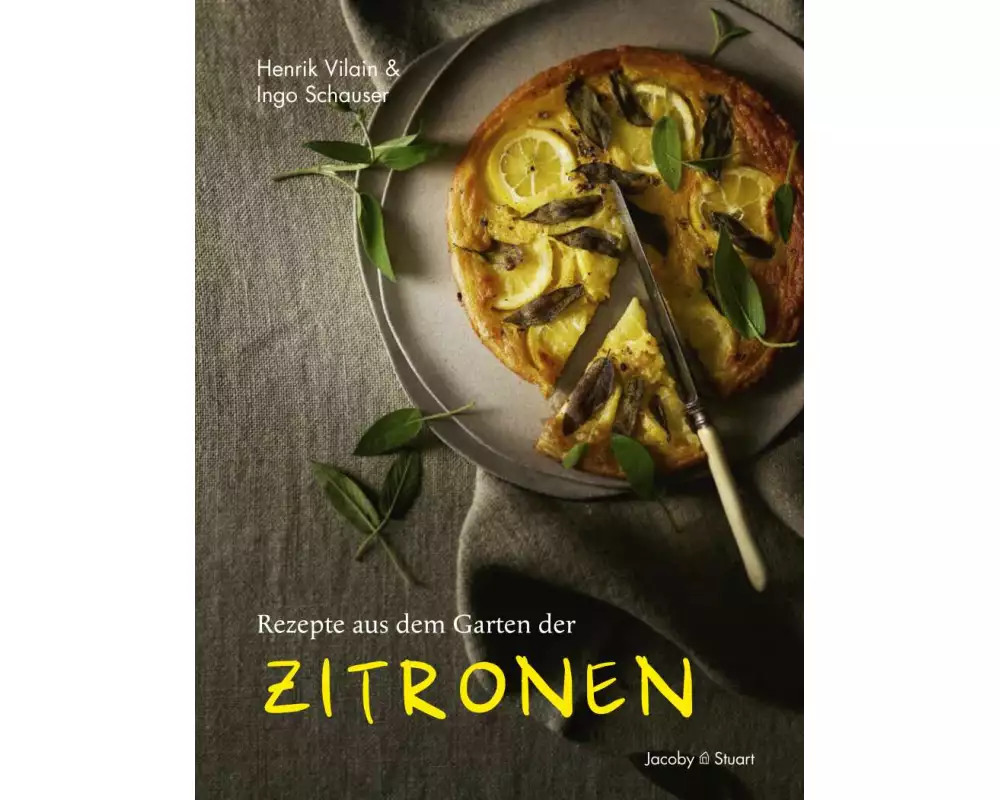 Rezepte aus dem Garten der Zitronen