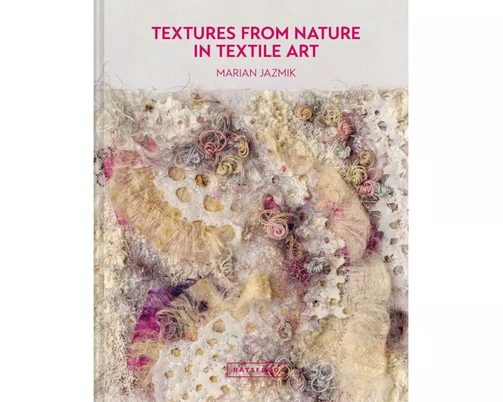 Textures from Nature in Textile Art