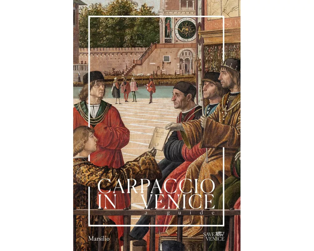 Carpaccio in Venice: A Guide