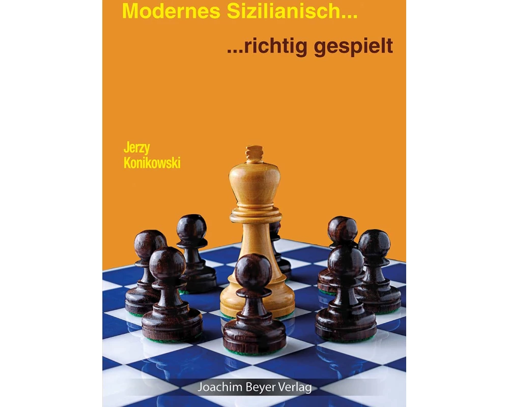 Modernes Sizilianisch - richtig gespielt