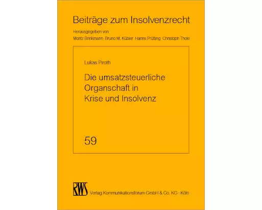 Die umsatzsteuerliche Organschaft in Krise und Insolvenz