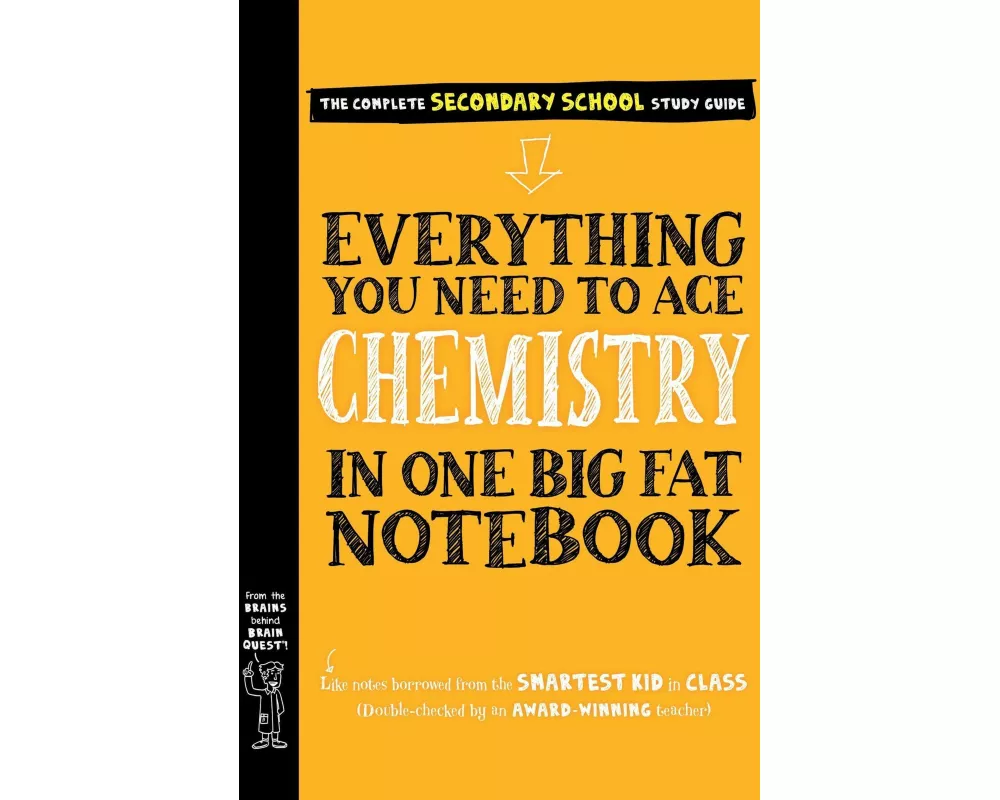 Everything You Need to Ace Chemistry in One Big Fat Notebook
