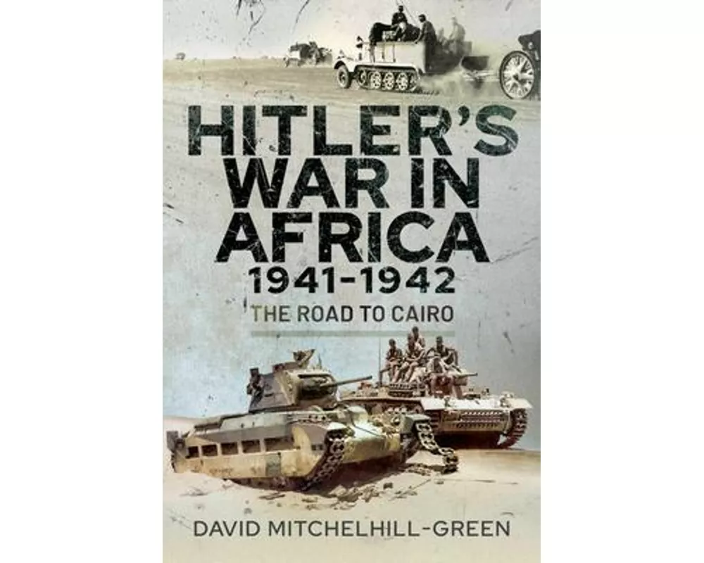 Hitler's War in Africa 1941-1942