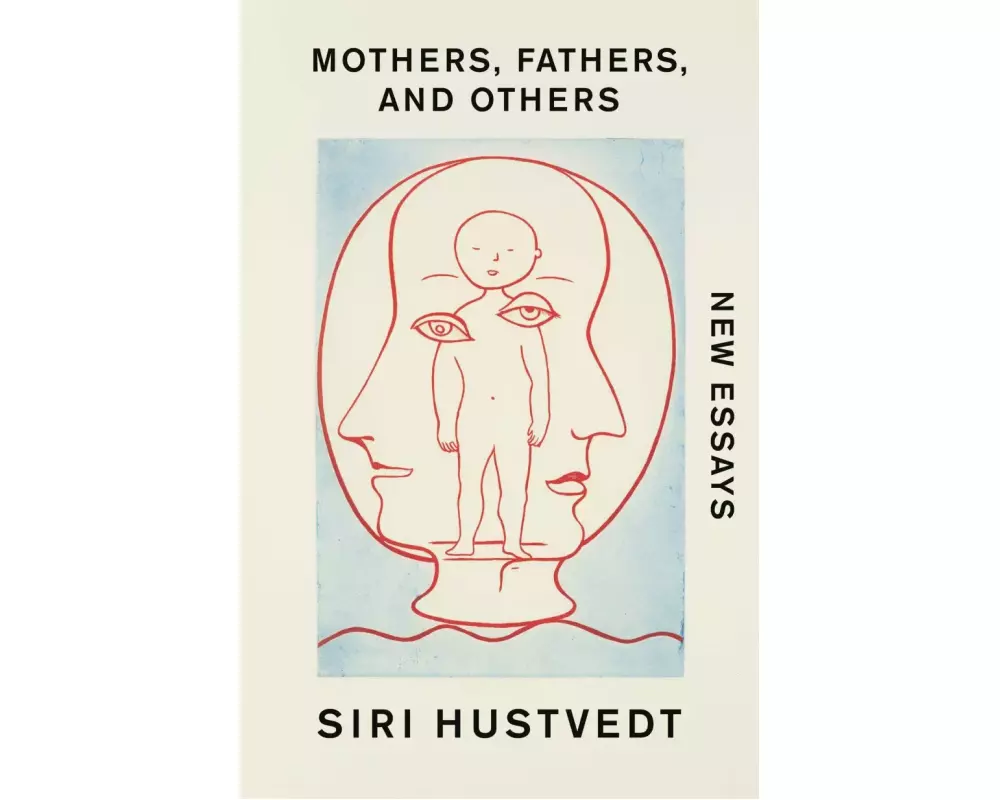 Mothers, Fathers, and Others