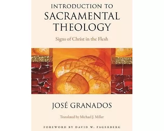 Introduction to Sacramental Theology