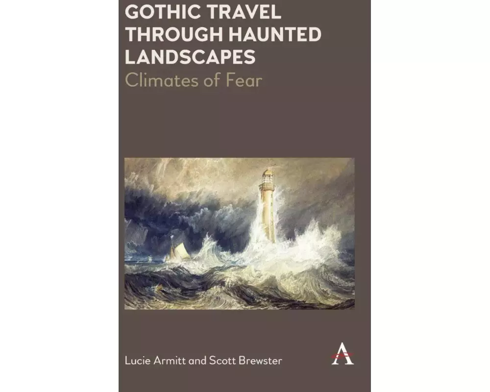 Gothic Travel through Haunted Landscapes