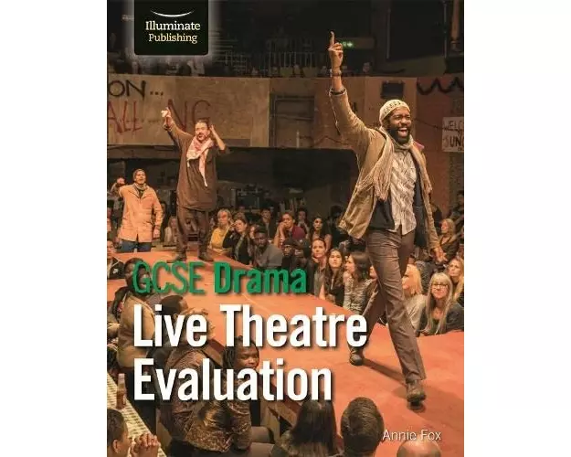 GCSE Drama: Live Theatre Evaluation