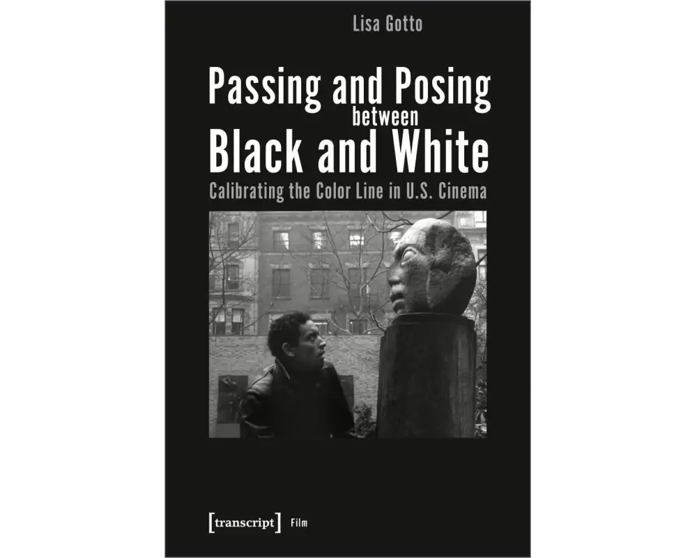 Passing and Posing between Black and White