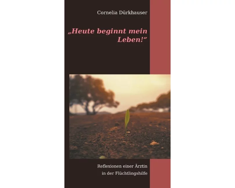 "Heute beginnt mein Leben!"